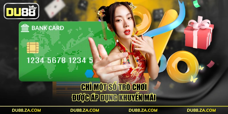 Chỉ một số trò chơi được áp dụng khuyến mãi